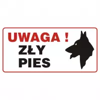 Tabliczka  ˝Uwaga Zły Pies˝ 120x240mm