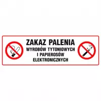 Tabliczka  ˝Zakaz Palenia Tytoniu I E-Papierosów˝ 100x300mm