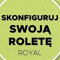 Konfigurator rolety Royal