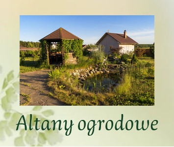 altany ogrodowe